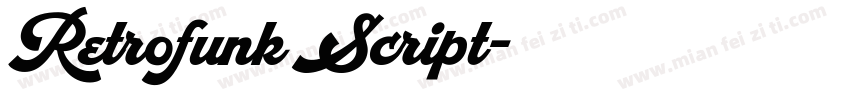 Retrofunk Script字体转换